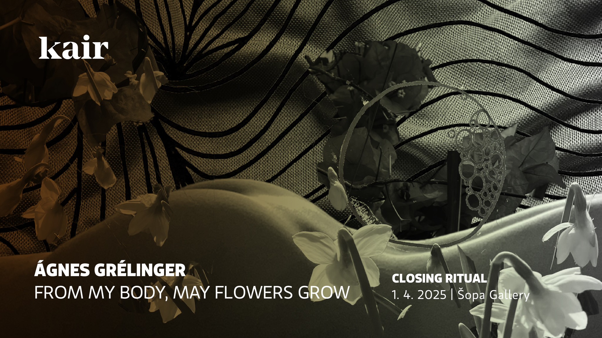 Ágnes Grélinger: From my body, may flowers grow /closing ritual