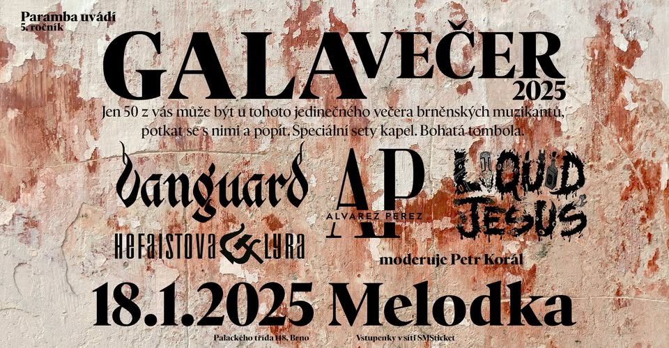 GALAVEČER 2025 - Vanguard, Alvarez Perez, Liquid Jesus, Hefaistova Lyra