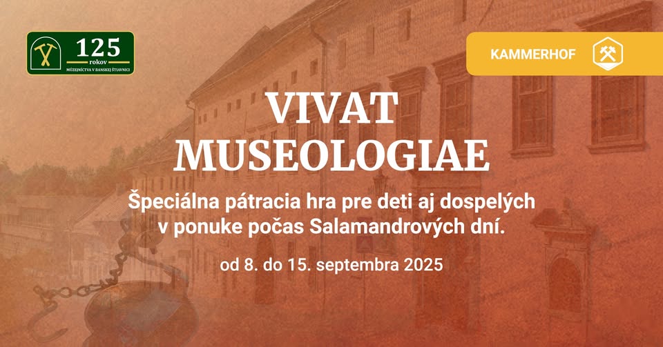 Vivat museologiae - pátracia hra v Kammerhofe