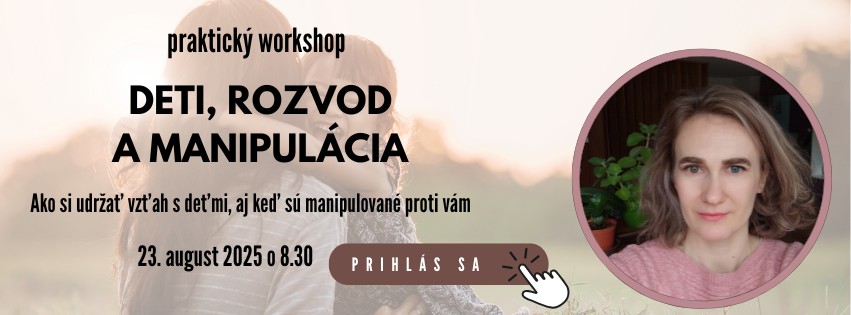 online workshop: Deti, rozvod a manipulácia