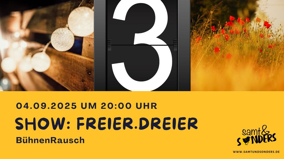 Show: FREIER.DREIER