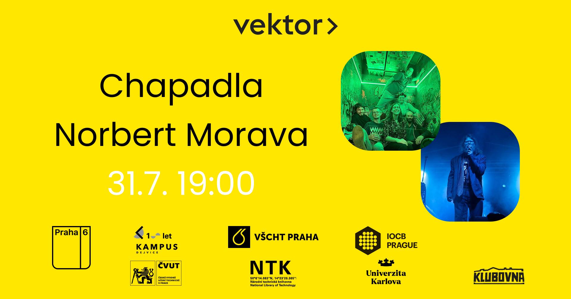 Chapadla a Norbert Morava // Vektor Technická