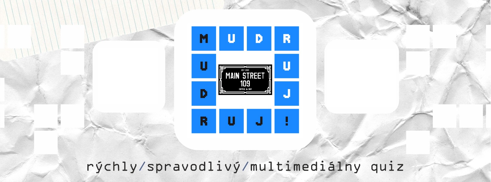 Main Street 109 | MudrujQuiz #12