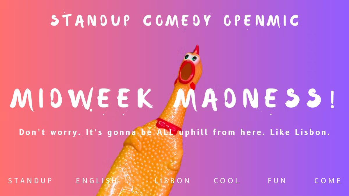 Mid-week Madness Openmic 🤣 Punkiest & freest standup comedy!