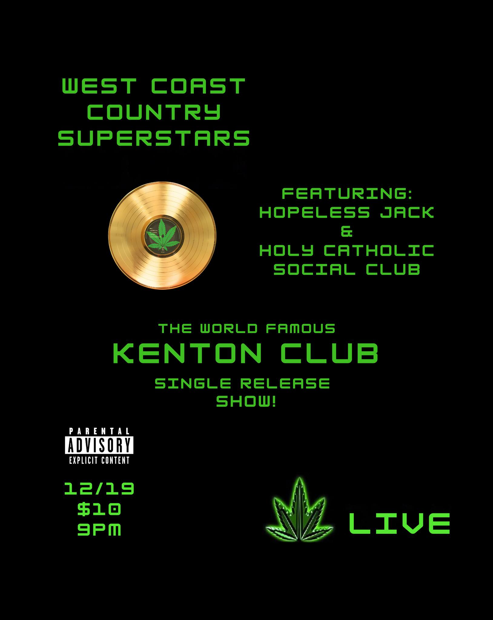 West Coast Country Superstars - Single Release Show! W/ Hopeless Jack & Holy Catholic Social Club!