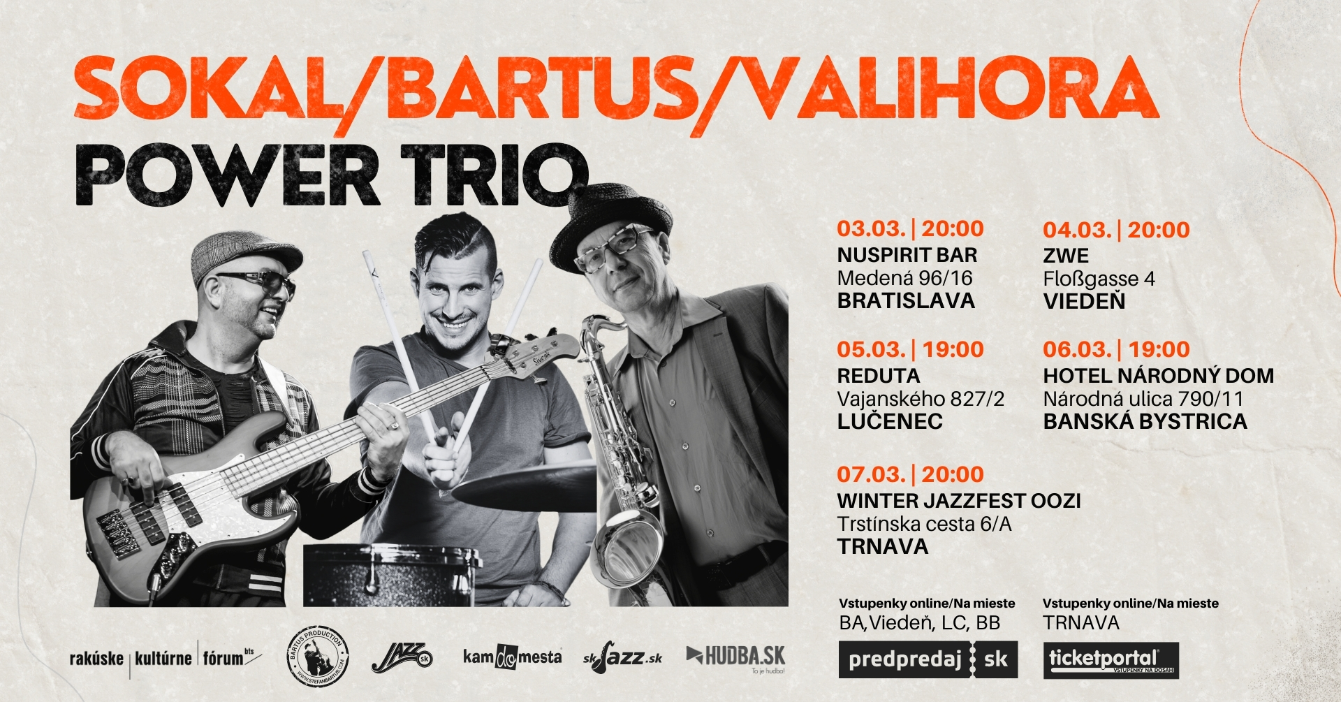 SOKAL/BARTUŠ/VALIHORA POWER TRIO TOUR 3-7 marec 25'