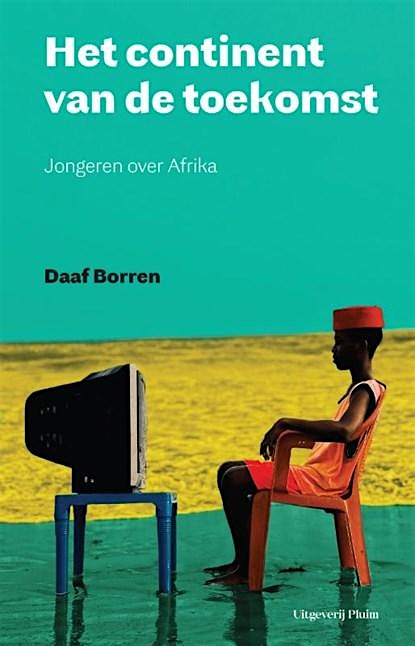 Lezing Daaf Borren over 'Het continent van de toekomst'