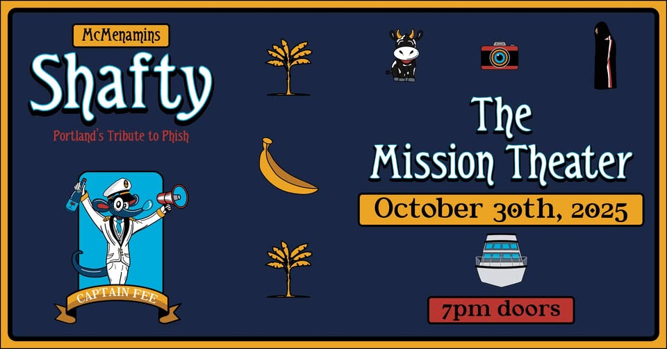 An Evening with Shafty (Portland’s Tribute to Phish) @ the Mission Theater