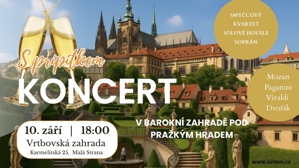 Koncert ve Vrtbovské zahradě s přípitkem!