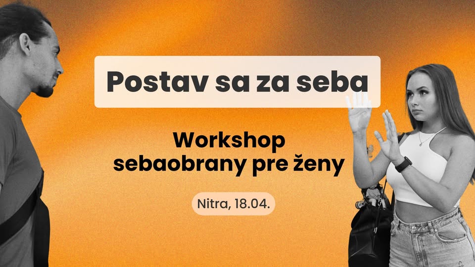 Postav sa za seba: Workshop sebaobrany pre ženy