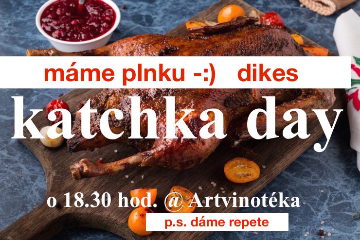 Katchka Day @ Artvinotéka