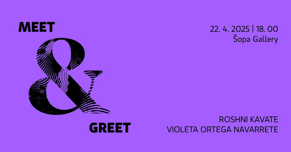 Meet & Greet w/ Rohni Kavate & Violeta Ortega Navarette