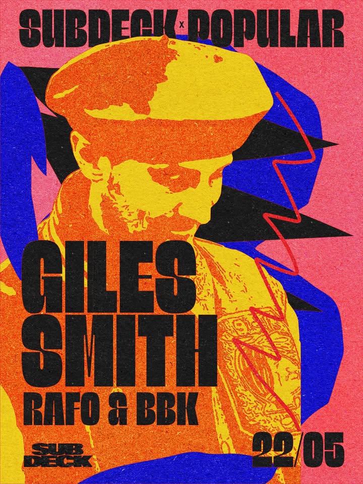 Subdeck x Popular :: Giles Smith ⨳ Rafo ⨳ bbk