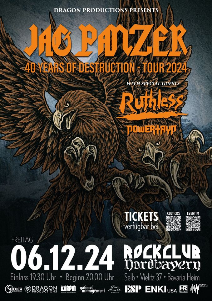 JAG PANZER – 40 YEARS OF DESTRUCTION - TOUR 2024 / Special guests RUTHLESS & Powertryp