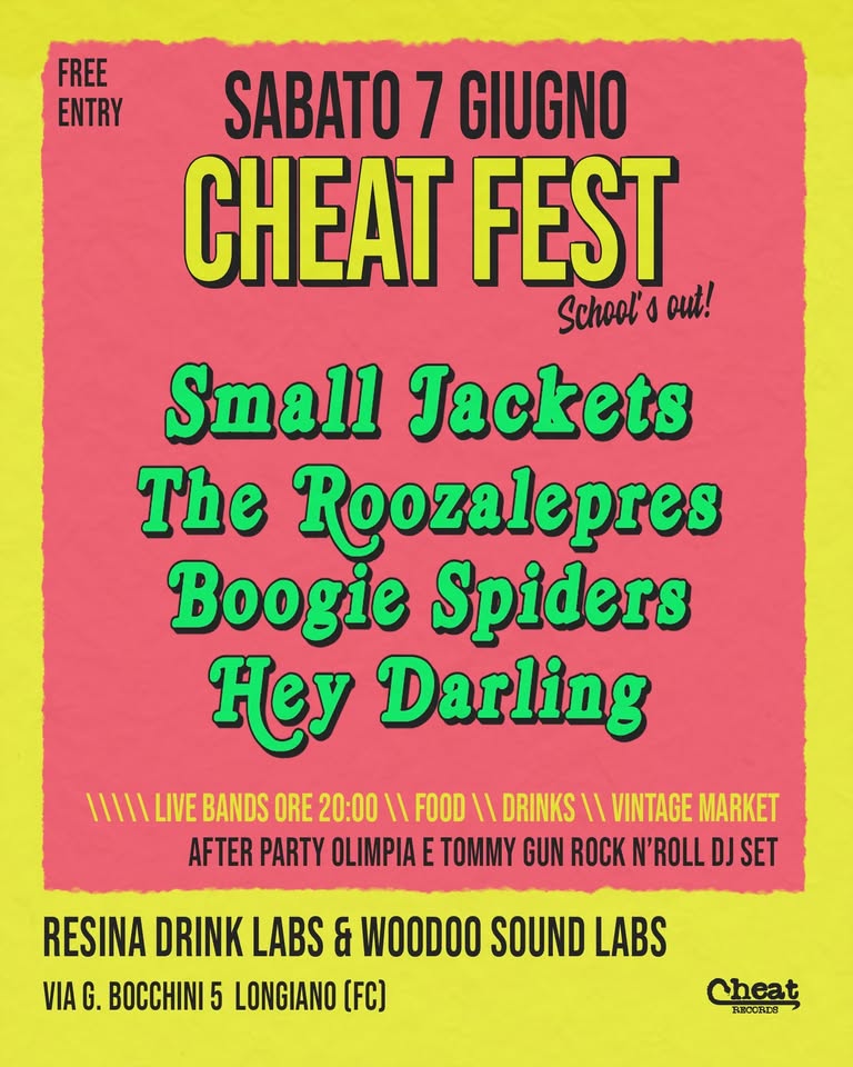 CHEAT FEST! SMALL JACKETS + THE ROOZALEPRES + BOOGIE SPIDERS + HEY DARLING