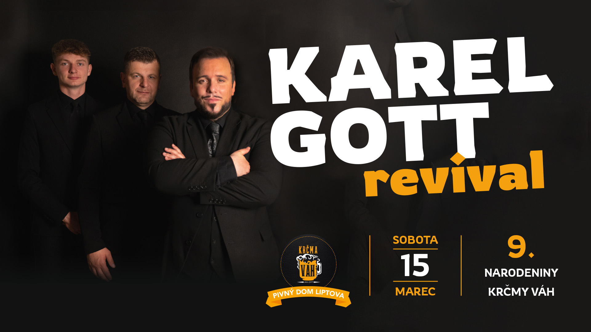 Karel Gott Revival - 9. narodeniny Krčmy Váh