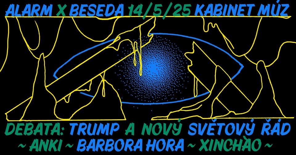 ALARM x BESEDA: Anki, Barbora Hora + debata Trump a nový světový řád | Kabinet MÚZ