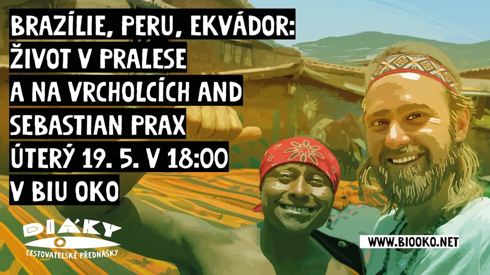 Brazílie, Peru, Ekvádor: Život v pralese a na vrcholcích And | Diáky