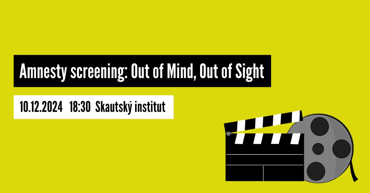 Amnesty screening: Out of Mind, Out of Sight