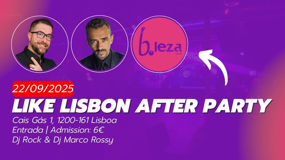 LIKE Lisbon 2025 After Party