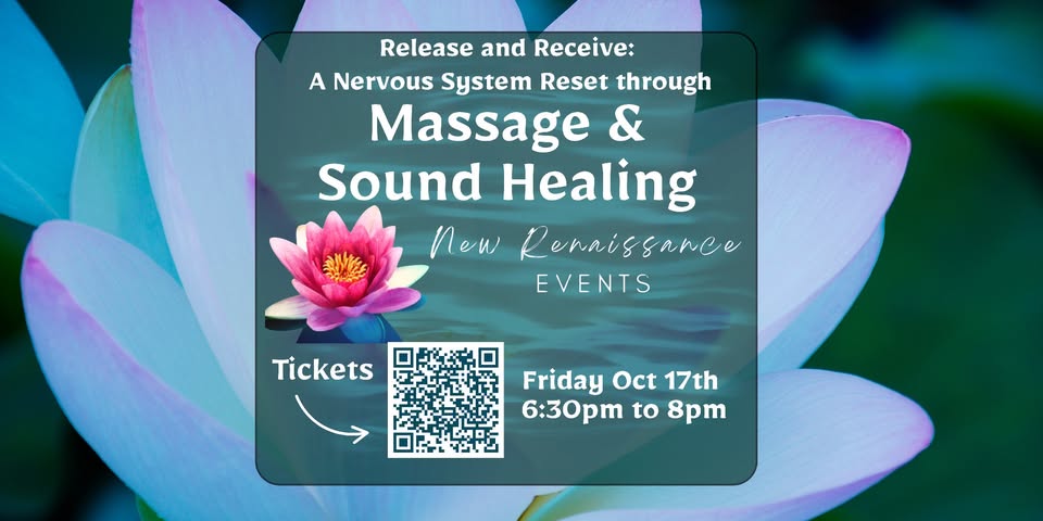 Release and Receive: A Nervous System Reset through Massage and Sound Healing