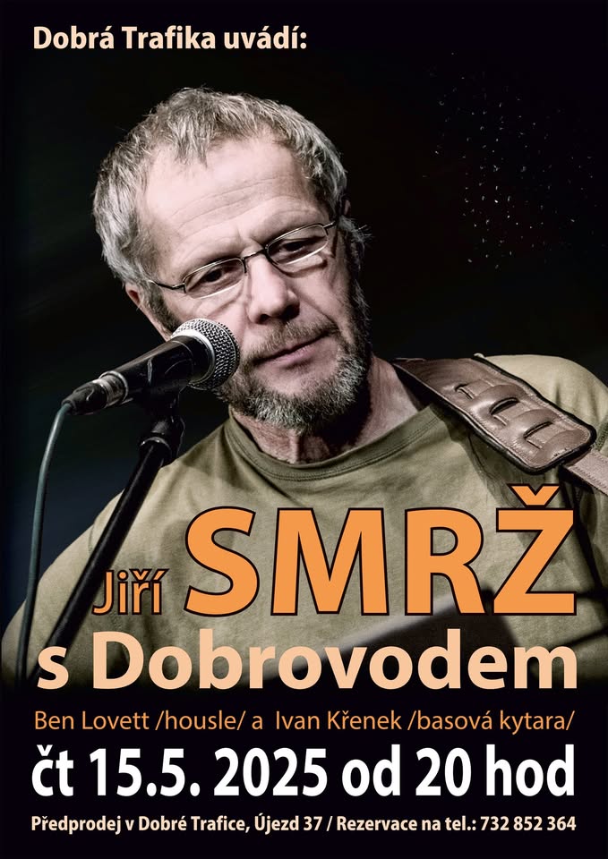 Jiří Smrž s Dobrovodem v Dobré Trafice