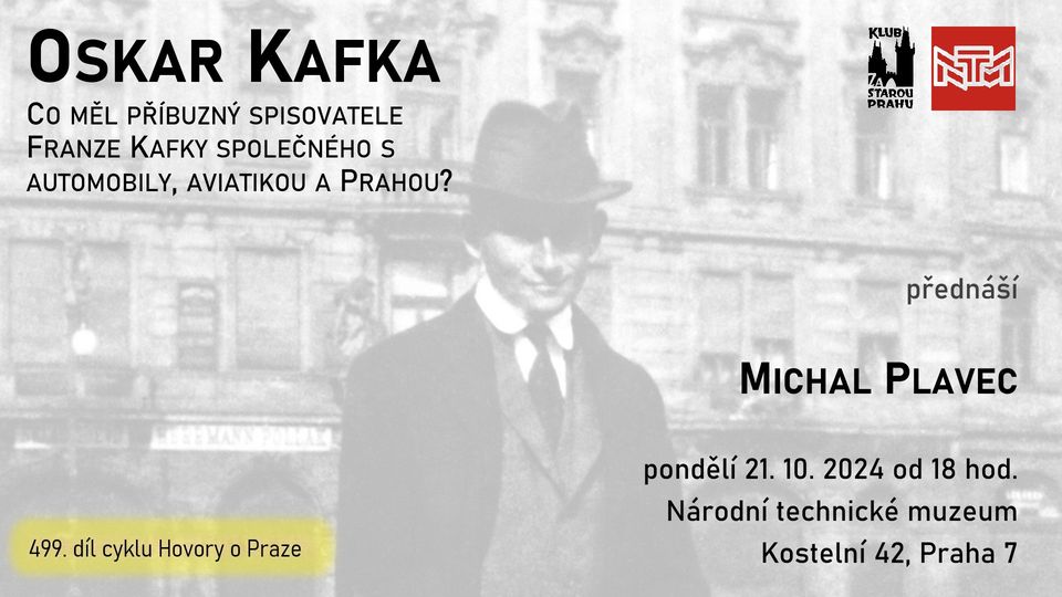 499. Hovory o Praze. Oskar Kafka. Co měl příbuzný spisovatele Franze Kafky společného s automobily,