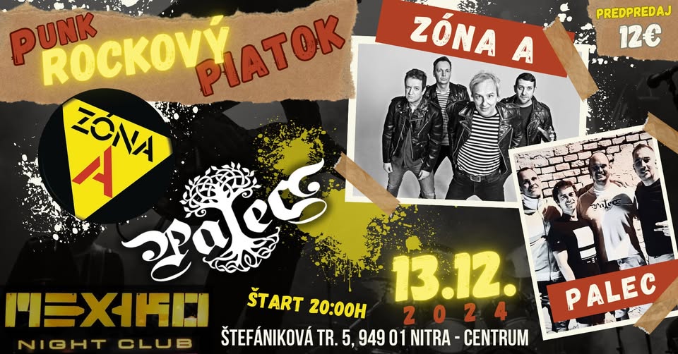 ZÓNA A & PALEC (Mexiko Night Club NITRA)