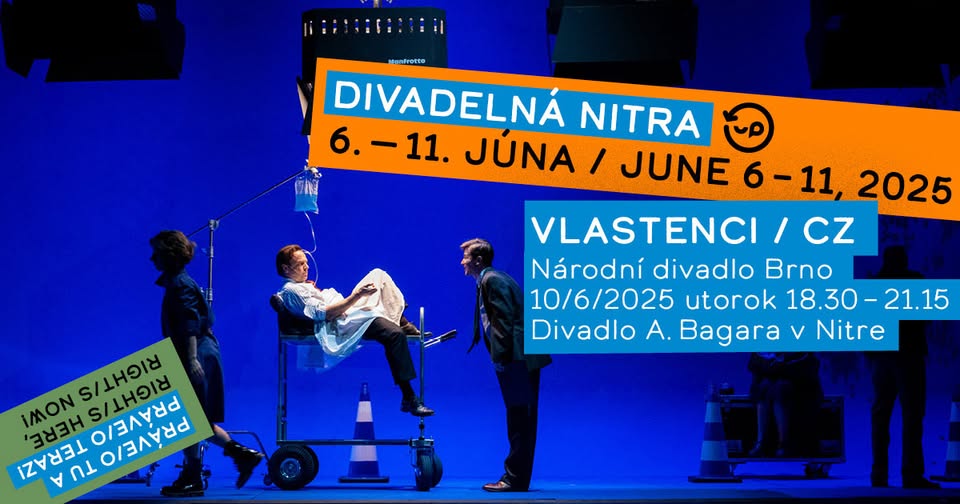Vlastenci / PATRIOTS - Medzinárodný festival Divadelná Nitra 2025