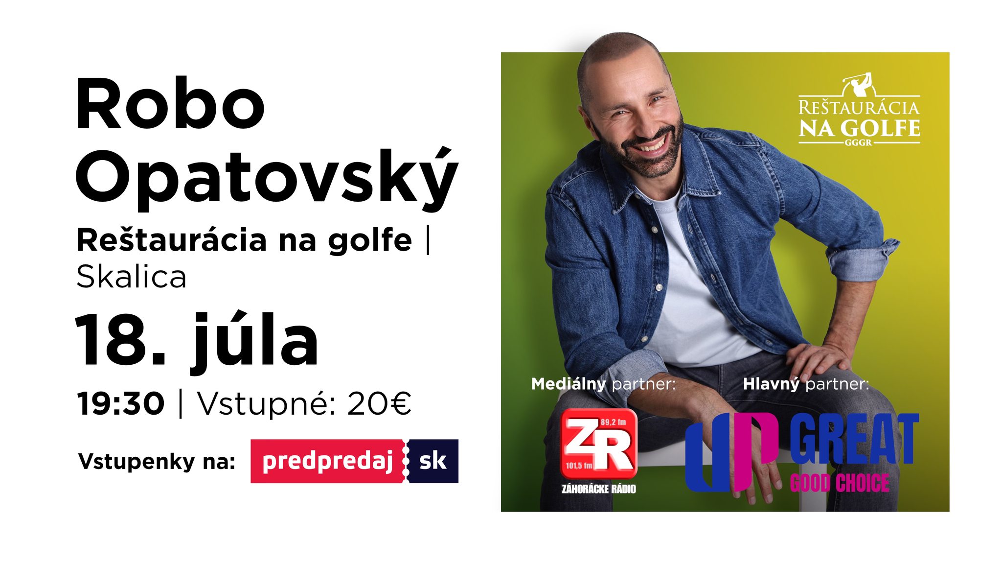 Robo Opatovský | Reštaurácia na golfe | Skalica