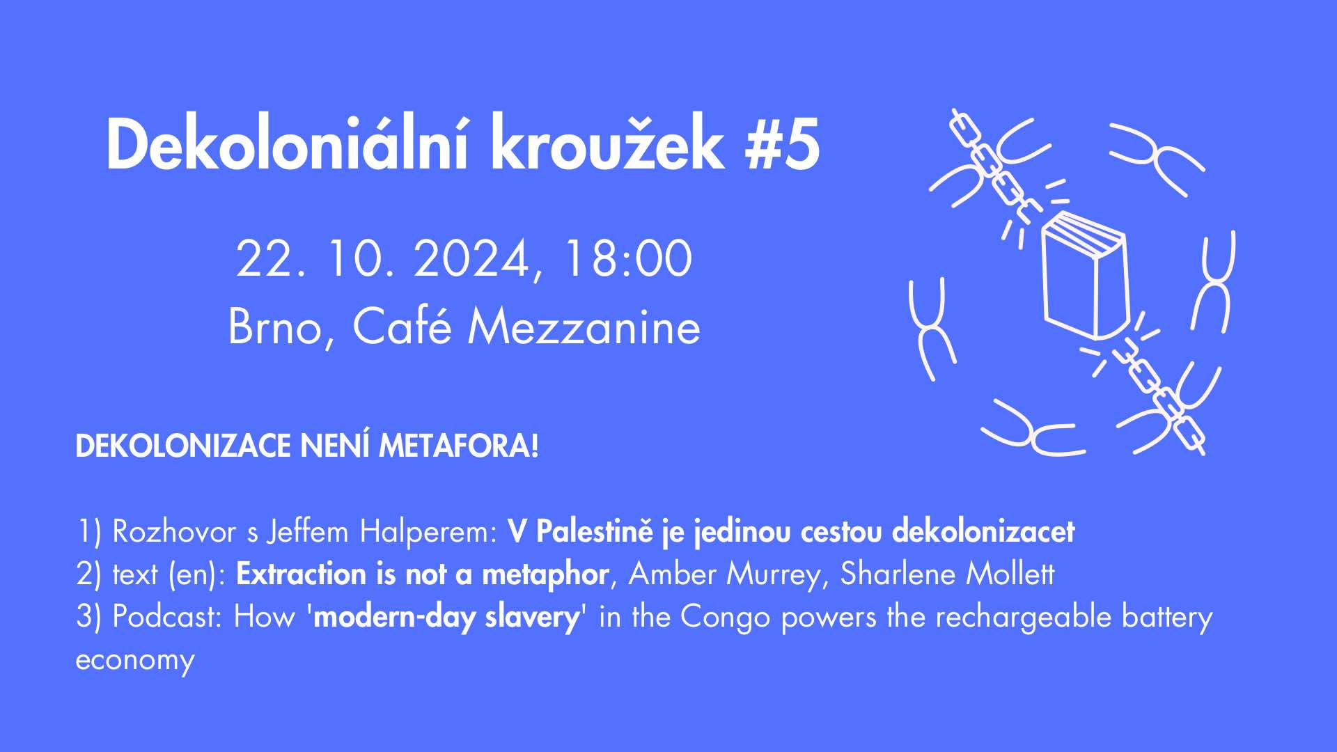 Dekoloniální kroužek #5: dekolonizace není metafora!