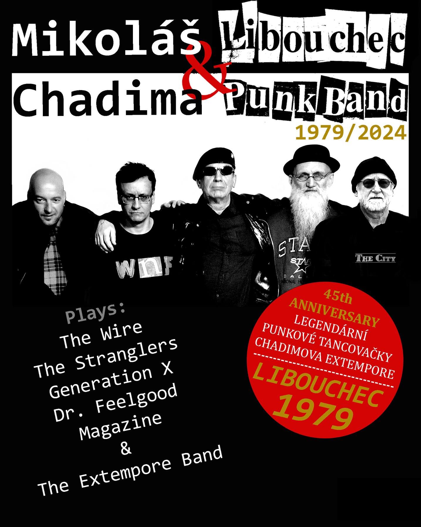 Mikoláš CHadima & Libouchec Punk Band * Eva Mišíková & E+Mausy * Kaštan