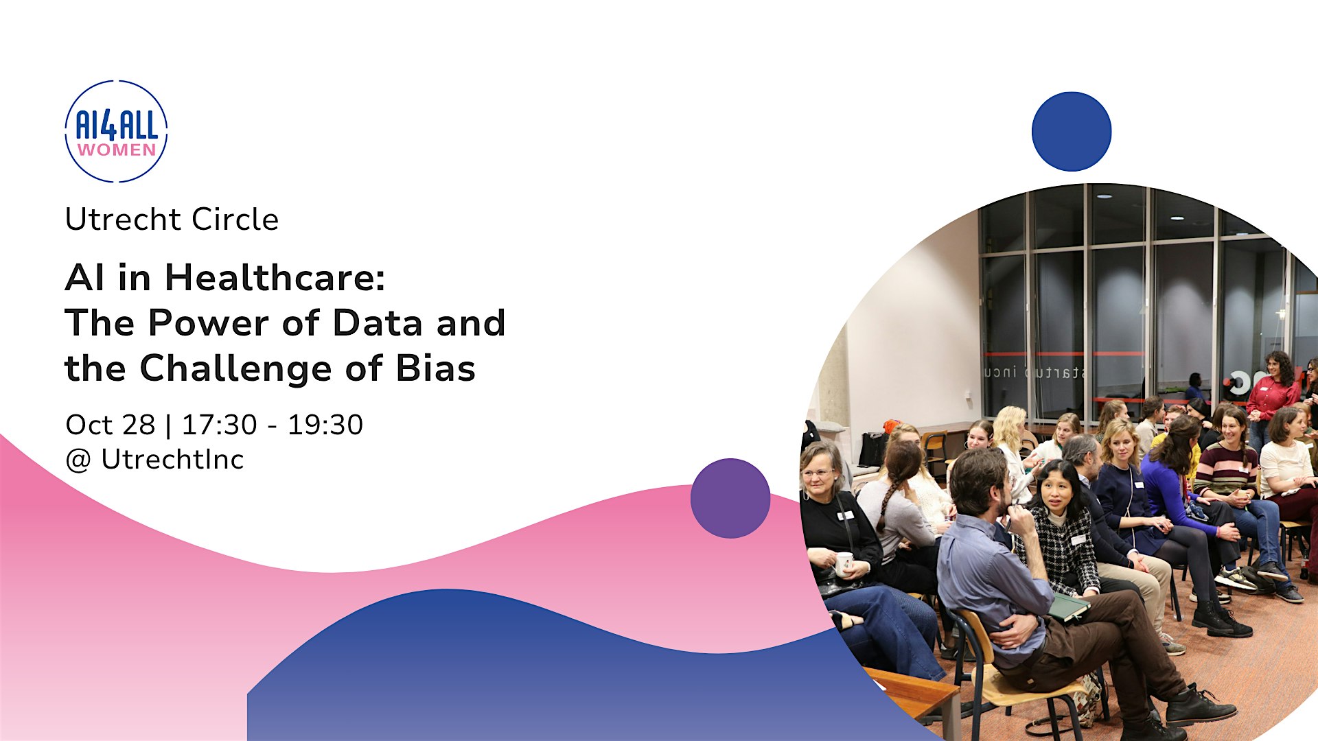 Utrecht Circle by AI4ALL:  AI in Healthcare