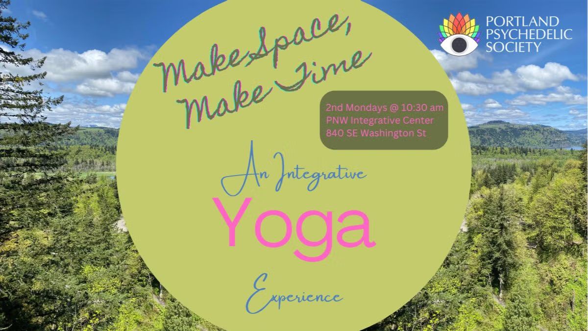 Yoga Integration Workshop + Microdosing offering w/ PNW Integrative Center