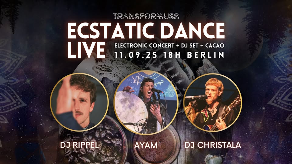 Ecstatic Cacao Dance &  Electronic LIVE Concert - Transformuse & DJ Rippel