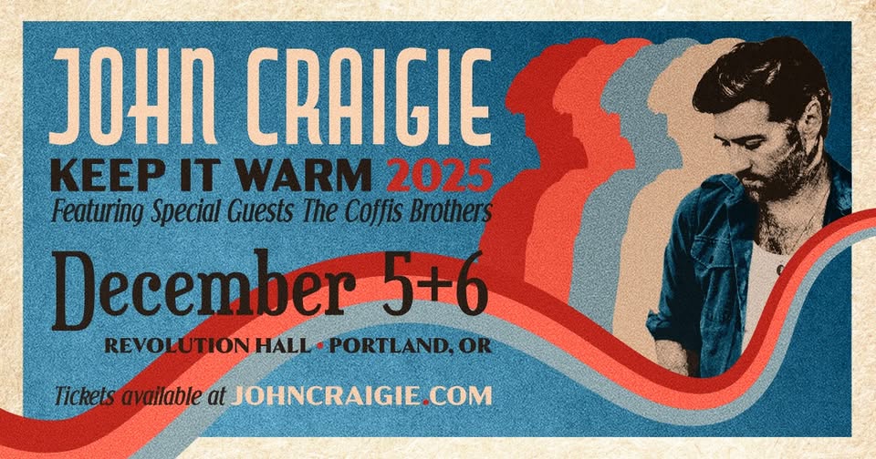 John Craigie - Keep it Warm Tour 2025 | Dec 5 + 6 | Revolution Hall