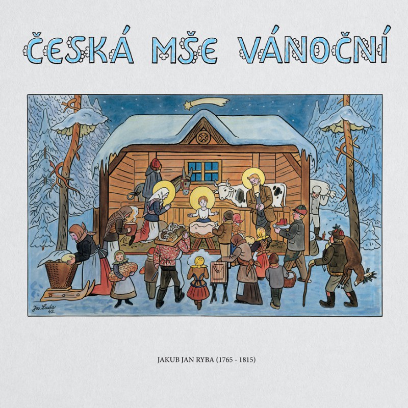 Česká mše vánoční - Jakub Jan Ryba