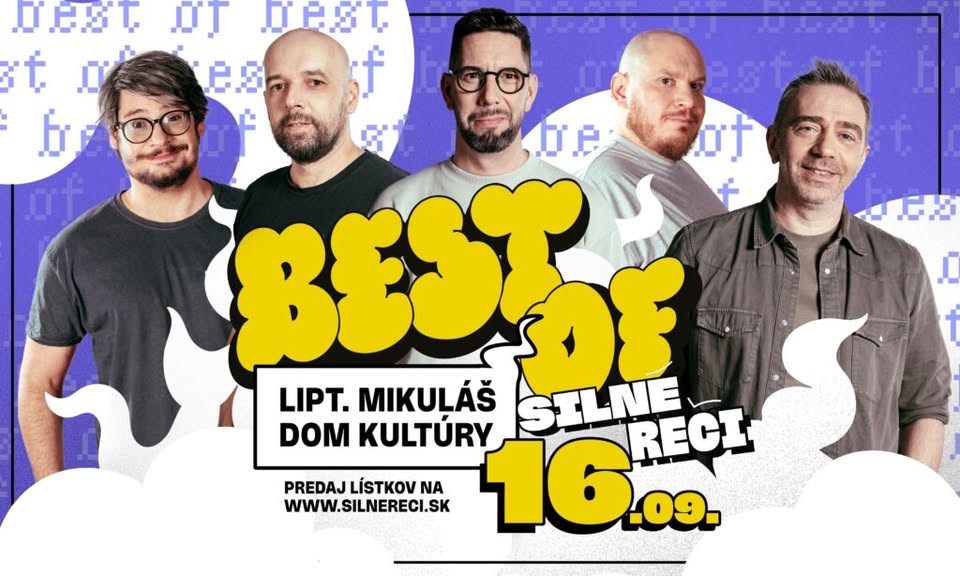 BEST OF SILNÉ REČI V LIPTOVSKOM MIKULÁŠI