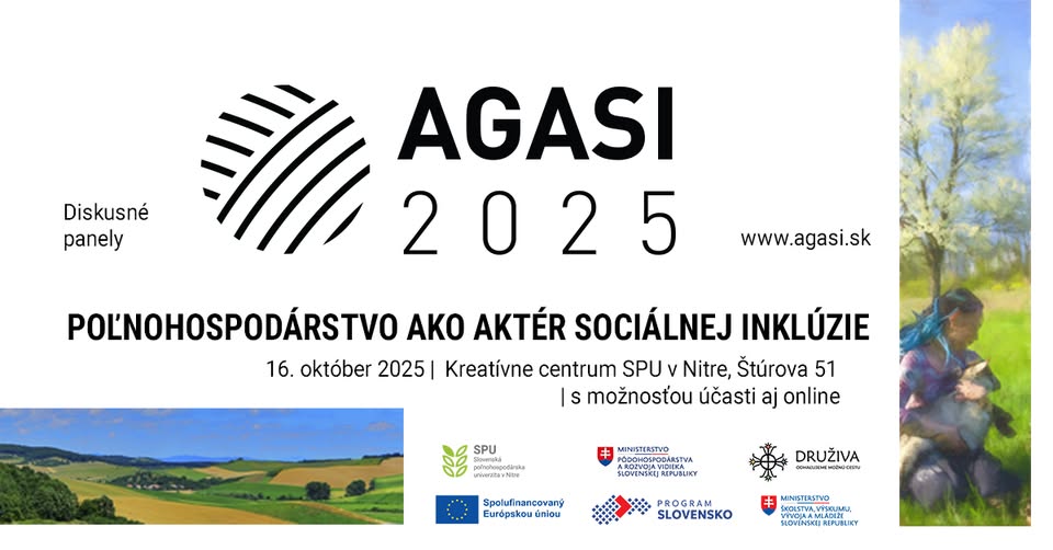 AGASI 2025 - Diskusné panely POĽNOHOSPODÁRSTVO AKO AKTÉR SOCIÁLNEJ INKLÚZIE