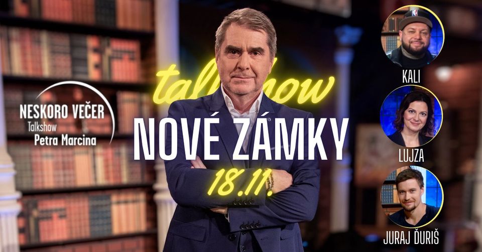 TalkShow Petra Marcina - Nové Zámky