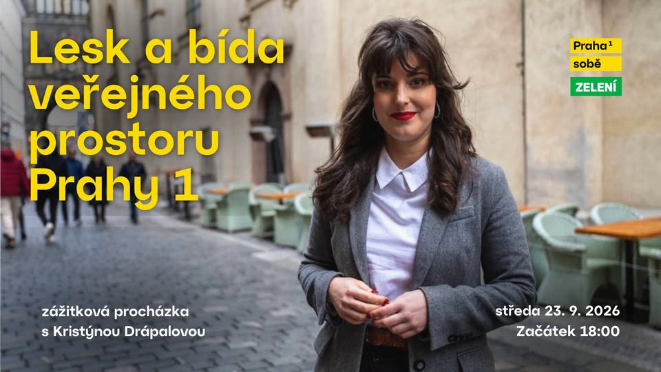 Procházka s Kristýnou Drápalovou | lesk a bída veřejného prostoru Prahy 1