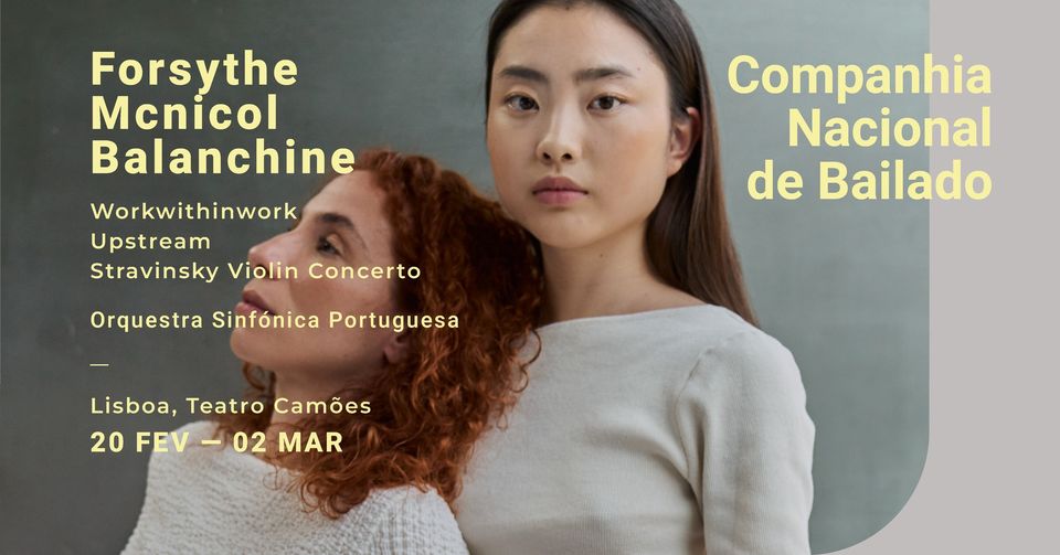 Forsythe / McNicol / Balanchine com Orquestra Sinfónica Portuguesa :: CNB 2024/2025