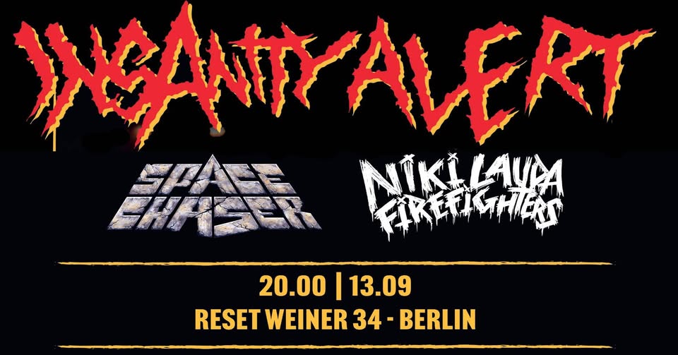 Insanity Alert (Thrash, AT) + Niki Lauda Firefighters (Thrash, Be) + Space Chasers (Thrash, Be)