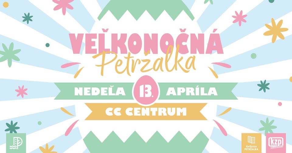 VEĽKONOČNÁ PETRŽALKA | 13. APRÍL 2025, CIK CAK CENTRUM