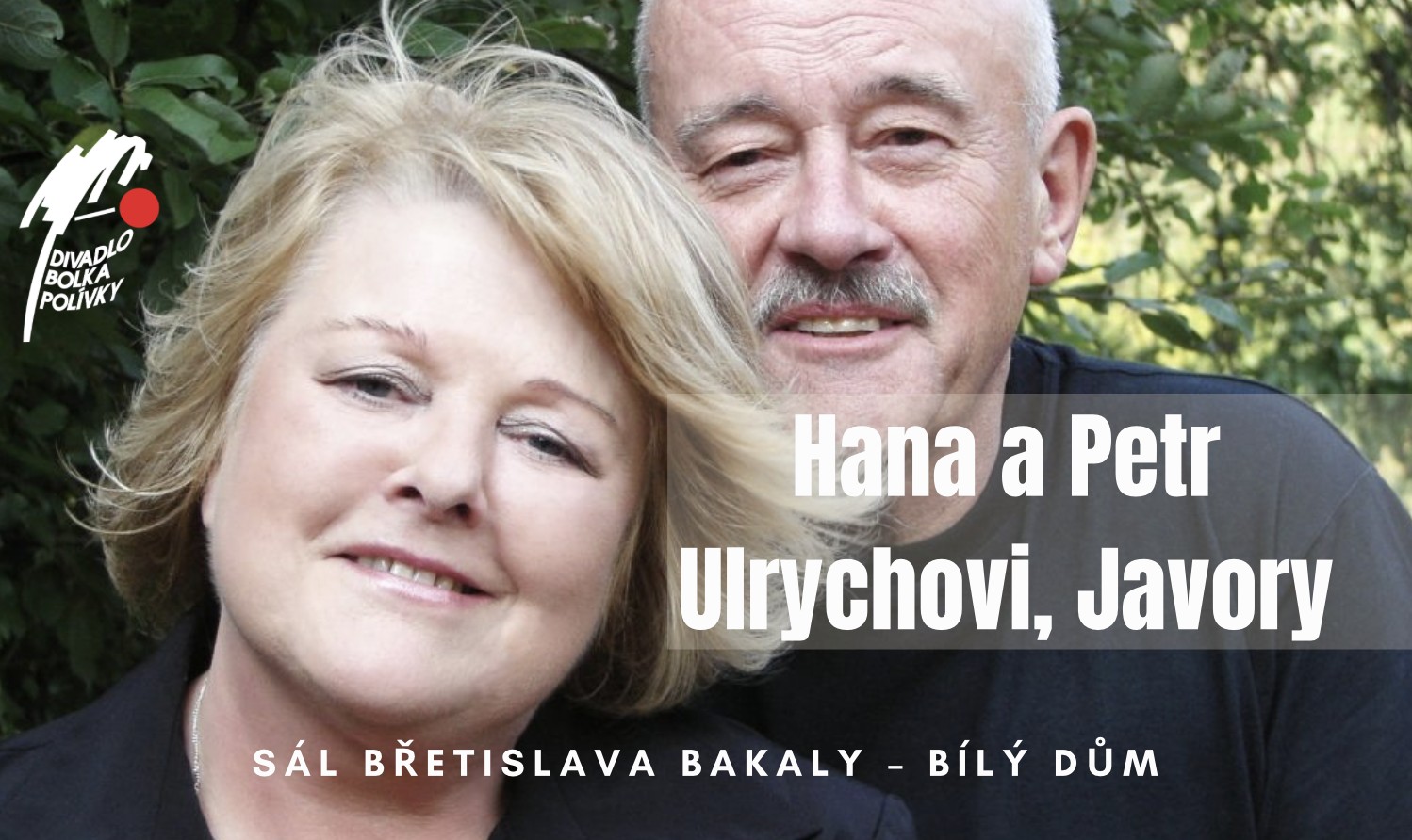 Koncert: Hana a Petr Ulrychovi, Javory