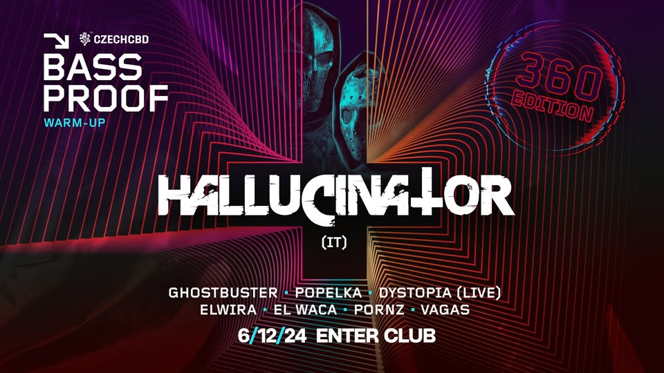 Warm up Bassproof 360° w/ Hallucinator - club Enter - 6.12.2024