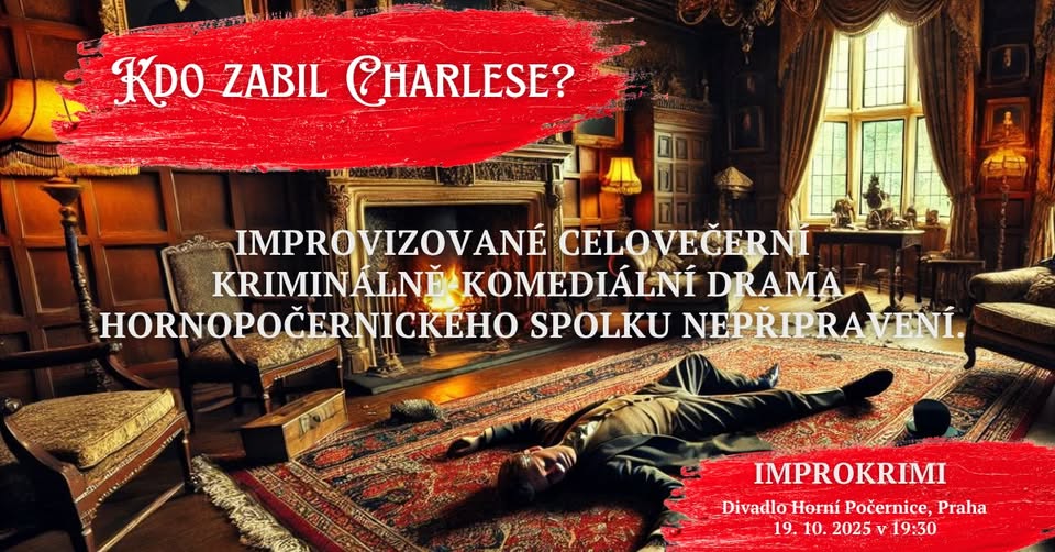 Improkrimi: Kdo zabil Charlese? (PRAHA)