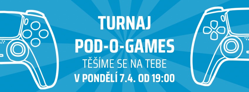 Pod-O-Games Turnaj