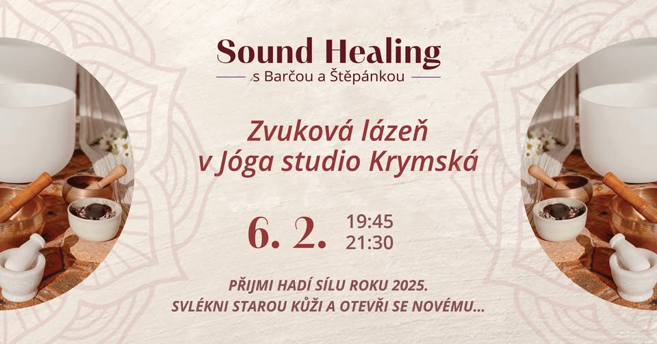 Zvuková lázeň v Jóga studio Krymská - Přijmi hadí sílu roku 2025