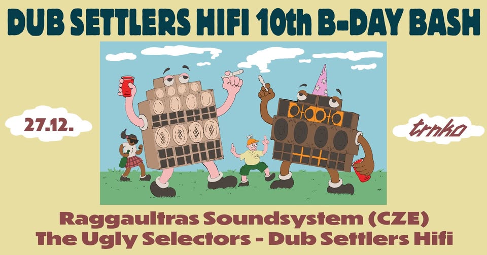 Dub Settlers Hifi 10th B-Day bash